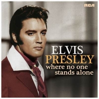 Elvis Presley - Where No One Stands Alone (2018) (320) [DJ]