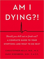 Am I Dying? by Christopher Kelly, Marc Eisenberg (.ePUB)