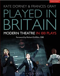 Played in Britain - Modern Theatre in 100 Plays Played in Britain - Modern Theatre in 100 Plays