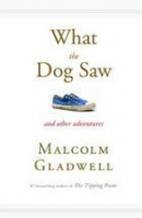 What the Dog Saw: And Other Adventures  [EPUB]