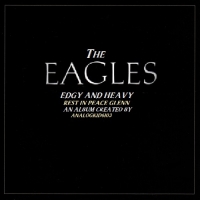 The Eagles - Edgy And Heavy (Deluxe 3-CD Edition) 2016 320ak