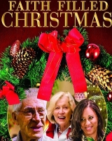 Faith Filled Christmas (2017) 720p Web X264 Solar