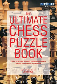 The Ultimate Chess Puzzle Book The Ultimate Chess Puzzle Book