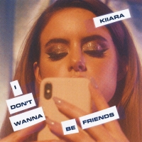Kiiara – I Don’t Wanna Be Friends [2018][pradyutvam]