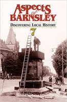 [ FreeCourseWeb ] Aspects of Barnsley - v. 7 - Discovering Local History