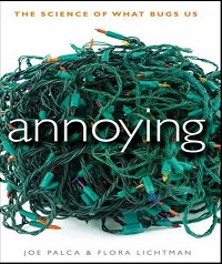 Annoying - The Science of What Bugs Us