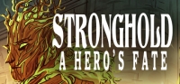 Stronghold: A Heros Fate Stronghold: A Heros Fate