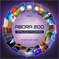 Abora 200 Timeles Favorites (Mixed By Ori Uplift) (Vyze)