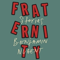 Fraternity: Stories - Benjamin Nugent - 2020 (Fiction) [Audiobook] (miok)