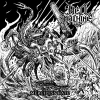 Hell Machine (Aus) - Merciless Hate (2018) [mp3@320] [Blackened Thrash Metal]