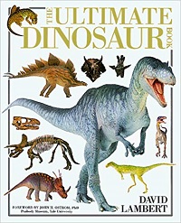 The Ultimate Dinosaur Book By David Lambert The Ultimate Dinosaur Book By David Lambert