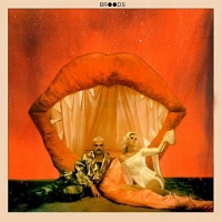 Broods - Don't Feed The Pop Monster (2019) 320