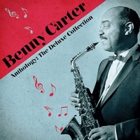 Benny Carter - Anthology The Deluxe Collection (Remastered) (2020) (320) [DJ]