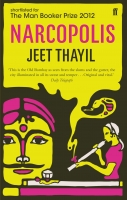 Narcopolis by Thayil Jeet Narcopolis by Thayil Jeet