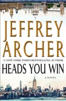 Heads You Win: A Novel by Jeffrey Archer (.epub)+