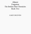 Almost Forgotten (Contemporary Erotic Romance) Almost Forgotten (Contemporary Erotic Romance)
