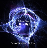 Richard Bone 2018 Nibiru - Drones from the 12th Planet Richard Bone 2018 Nibiru - Drones from the 12th Planet
