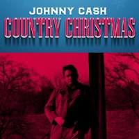 Johnny Cash - Country Christmas (2019) (320) [DJ]