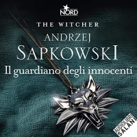 Andrzej Sapkowski - Il guardiano degli innocenti [AUDIOBOOK ITA]