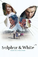 Sulphur and White 2020 720p BluRay 800MB x264-GalaxyRG