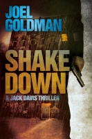 Shakedown (Jack Davis Thrillers) Joel Goldman (Abee)