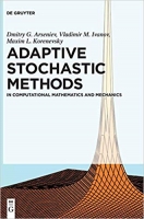 Adaptive Stochastic Methods Adaptive Stochastic Methods