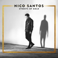 Nico Santos - Streets Of Gold [2018] [320 KBPS][Pradyutvam]