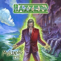 Hazzerd (Can) - Misleading Evil (2017) [mp3@320] [Thrash Metal]