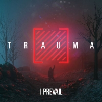 I Prevail - TRAUMA (2019) 320