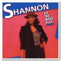 Shannon - Let the Music Play (2006) [FLAC] [DJ]