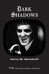 Dark Shadows (tv Milestones Series) Dark Shadows (tv Milestones Series)