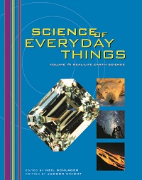 Science of Everyday Things - Real Life Earth Science Science of Everyday Things - Real Life Earth Science