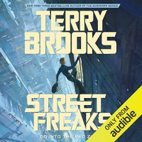 Street Freaks - Terry Brooks - 2018 (Sci-Fi) [Audiobook] (miok) [WWRG]