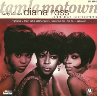 Diana Ross The Supremes  (Early Classics) (1996) [FLAC] [DJ]