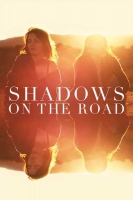 Shadows on the Road 2018 FESTIVAL 720p WEB x264-ASSOCiATE[TGx]