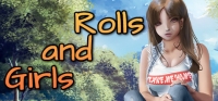 Rolls and Girls Rolls and Girls