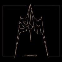 Strike Master (Mex) - Strike Master (2017) [mp3@320] [Thrash Metal]