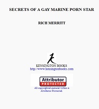 Secrets Of A Gay Marine Porn Star By Rich Merritt Secrets Of A Gay Marine Porn Star By Rich Merritt