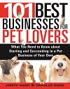 101 Best Businesses for Pet Lovers 101 Best Businesses for Pet Lovers