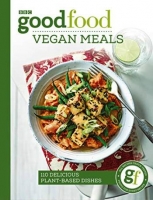 Good Food Vegan Meals - 110 Delicious Plant-based Dishes (gnv64)