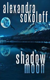 Shadow Moon - Alexandra Sokoloff [EN EPUB] [ebook] [ps]