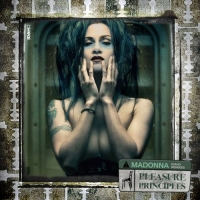 Madonna - Pleasure Principles 2009 Madonna - Pleasure Principles 2009