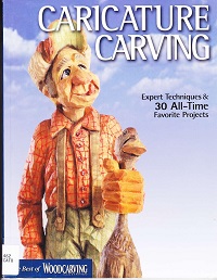 Caricature Carving - Expert Techniques & 30 All-Time Favorite Projects Caricature Carving - Expert Techniques & 30 All-Time Favorite Projects