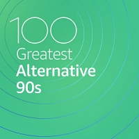 VA - 100 Greatest Alternative 90s (2020) Mp3 320kbps [PMEDIA] ️