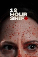 12 Hour Shift 2020 HDRip XviD AC3-EVO[TGx]