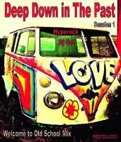 Hyperock DjSet Deep Down in The Past # 1 Hyperock DjSet Deep Down in The Past # 1