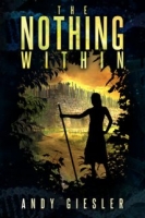 The Nothing Within - Andy Giesler [EN EPUB] [ebook] [ps]