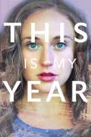 This Is My Year 2018 HDRip XviD AC3-EVO[TGx]