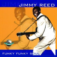 Jimmy Reed - Funky Funky Soul (2020) Mp3 320kbps [PMEDIA] ️