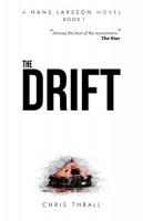 The Drift. Chris Thrall. Adventure thriller series. eBook